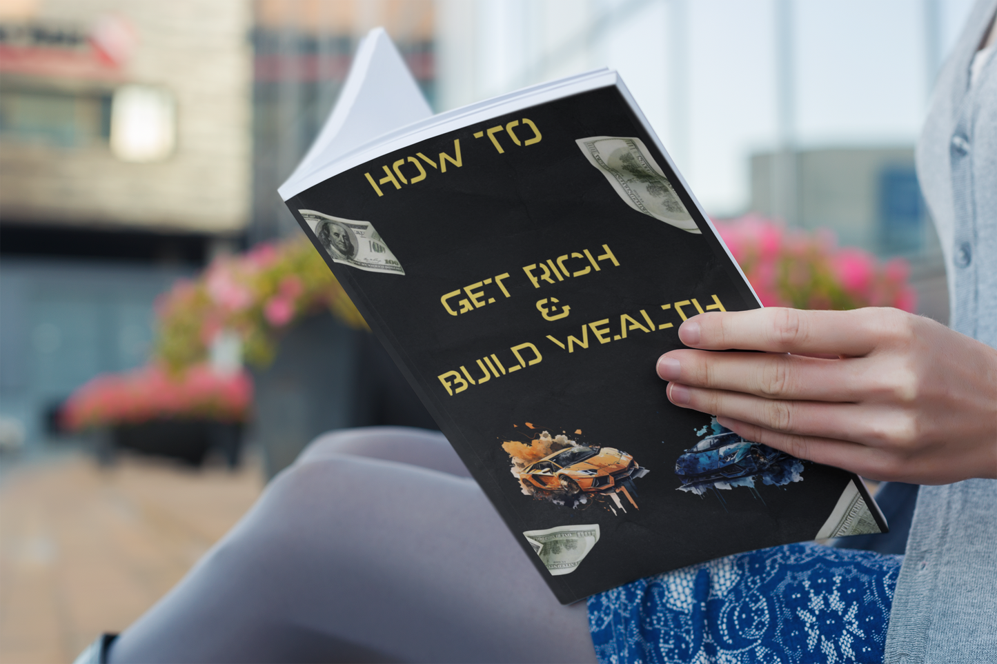 How to get rich and build wealth
